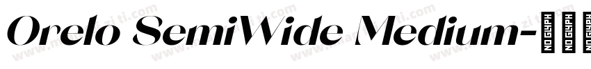 Orelo SemiWide Medium字体转换